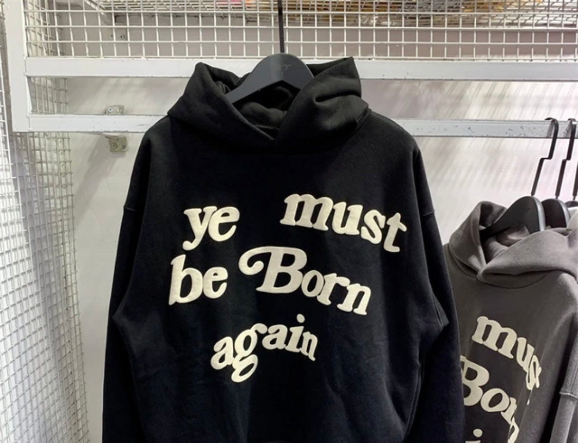 Ye Born Again Hoodie