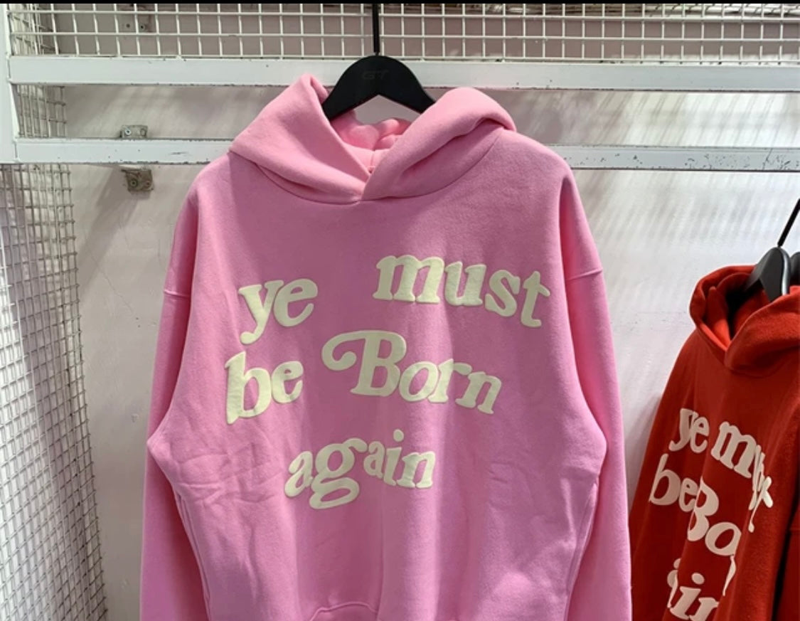 Ye Born Again Hoodie