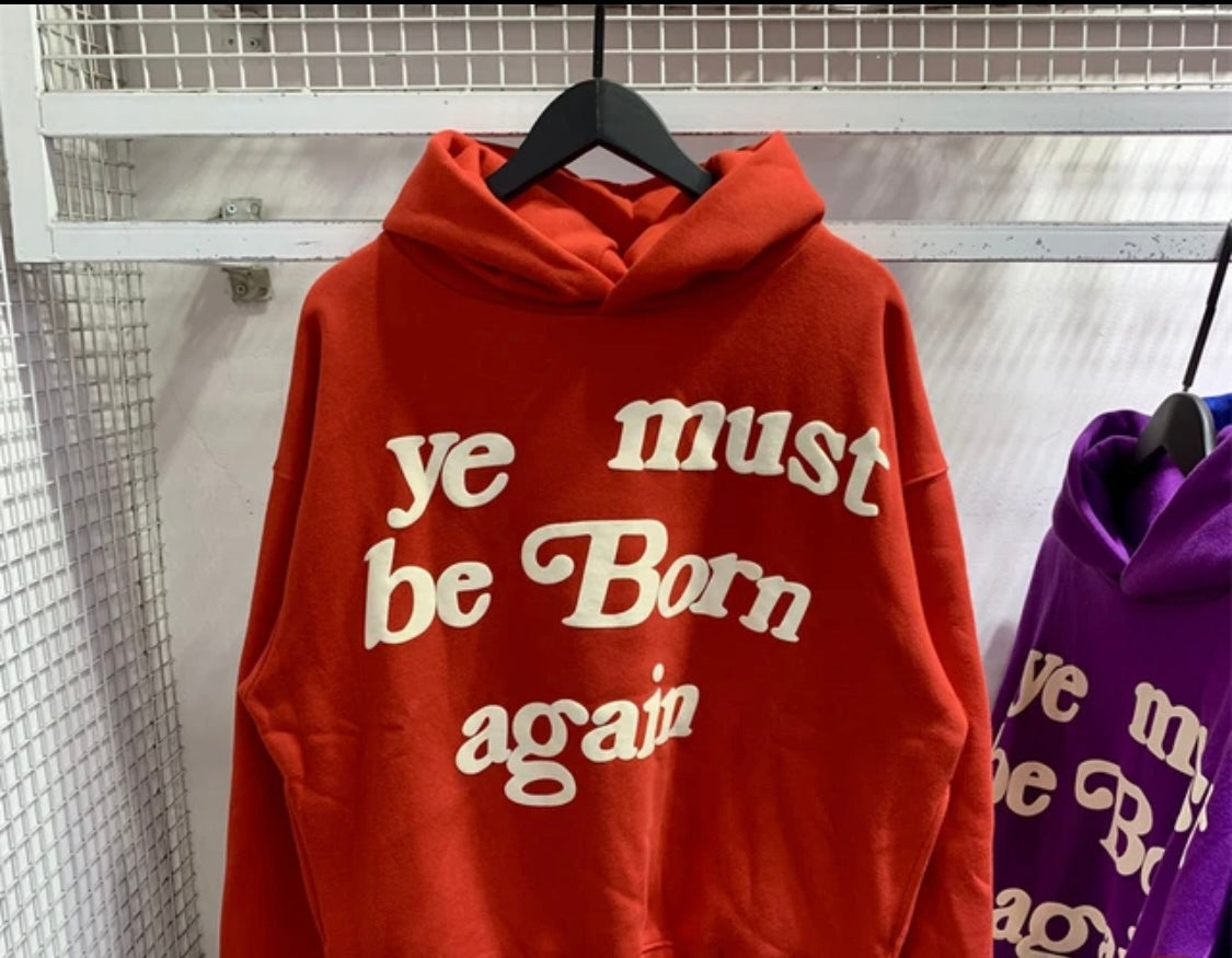 Ye Born Again Hoodie