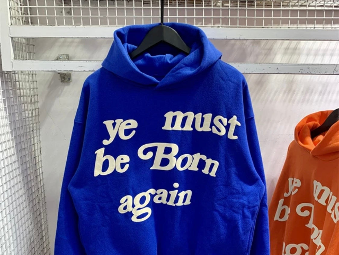 Ye Born Again Hoodie