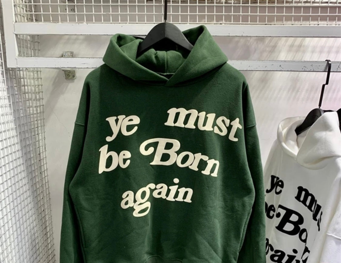 Ye Born Again Hoodie