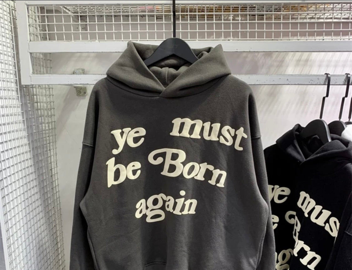 Ye Born Again Hoodie